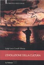 L' Evoluzione Della Cultura