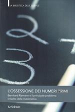 L' ossessione dei numeri primi