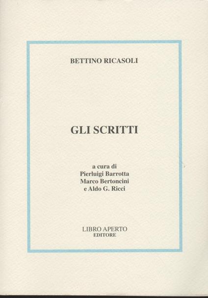 Gli Scritti - Bettino Ricasoli - copertina