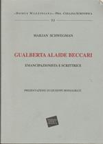GUALBERTA ALAIDE BECCARI Emancipazione e Scrittrice