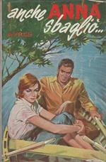 Anche Anna Sbagliò
