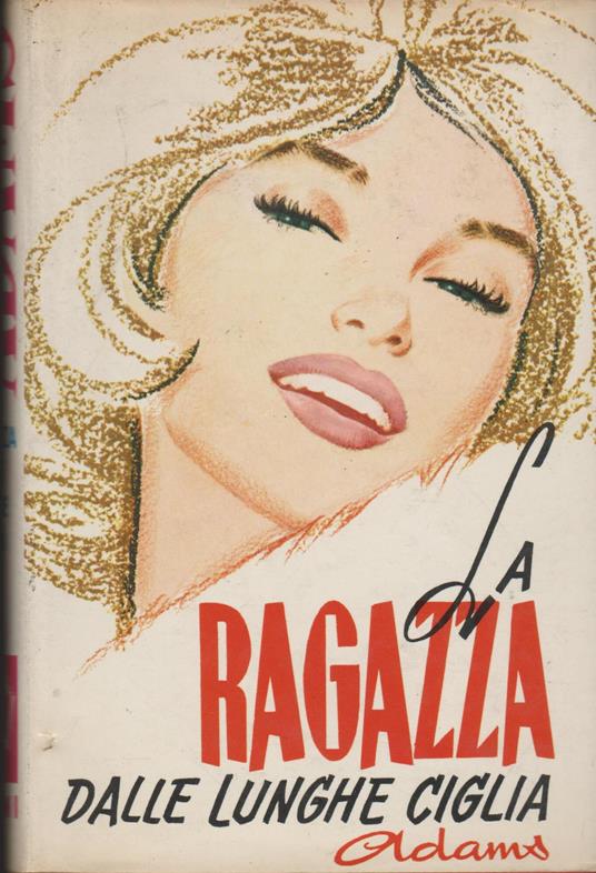 La ragazza dalle lunghe ciglia - Adams - copertina
