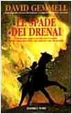 Le spade dei Drenai. Il ciclo dei Drenai - David Gemmell - copertina