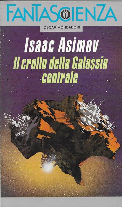 Il Crollo Della Galassia - Isaac Asimov - copertina