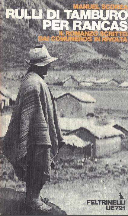 Rulli di tamburo per Rancas - Manuel Scorza - copertina