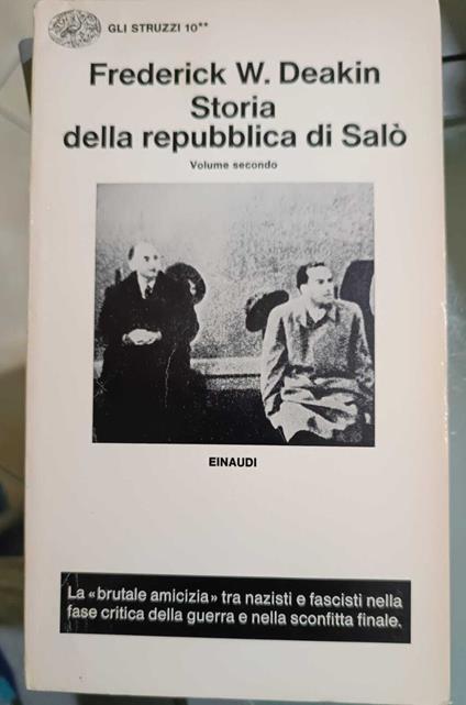 Storia della repubblica di Salò, volume secondo - Frederick W. Deakin - copertina