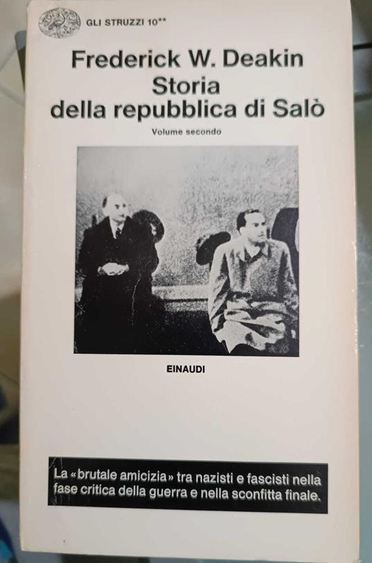Storia della repubblica di Salò, volume secondo - Frederick W. Deakin - copertina