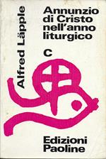 Annunzio Di Cristo Nell ' Anno Liturgico - Anno C -