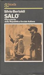 Salò Vita e morte della Repubblica Sociale Italiana