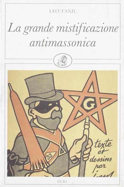 La grande mistificazione antimassonica - Leo Taxil - copertina