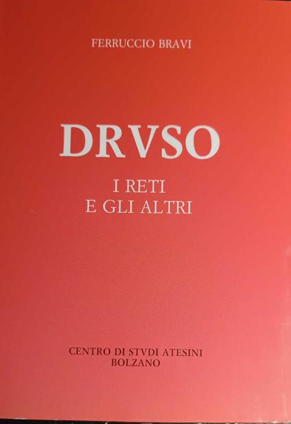 Drvso i reti e gli altri - Ferruccio Bravi - copertina
