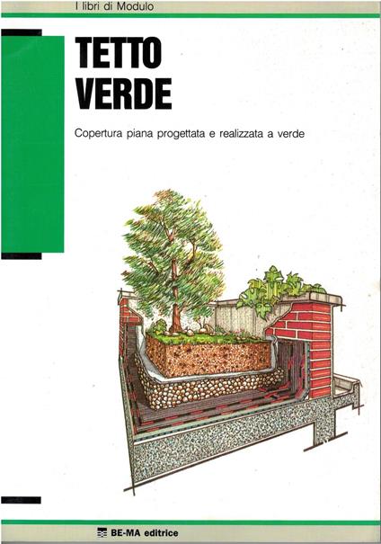 Tetto verde. Copertura piana progettata e realizzata a verde - copertina