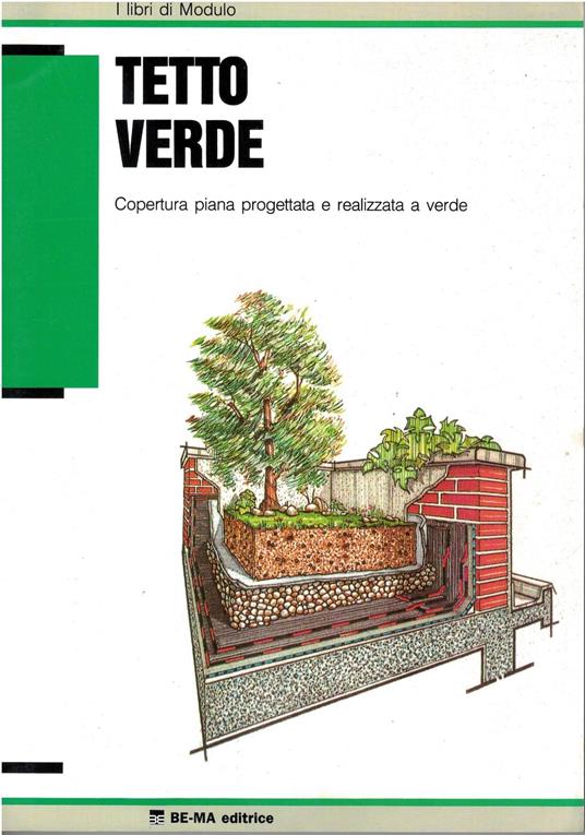 Tetto verde. Copertura piana progettata e realizzata a verde - copertina