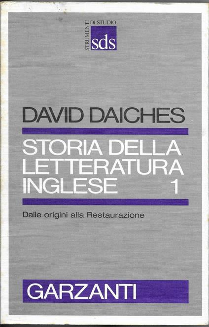 STORIA DELLA LETTERATURA INGLESE Volume primo Dalle origini alla Restaurazione - David Daiches - copertina