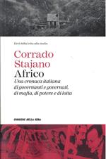 AFRICO-Una cronaca italiana di governanti e governati,di mafia,di potere e di lotta