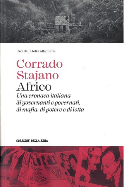 AFRICO-Una cronaca italiana di governanti e governati,di mafia,di potere e di lotta - Corrado Stajano - copertina