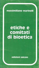 Etiche e comitati di bioetica