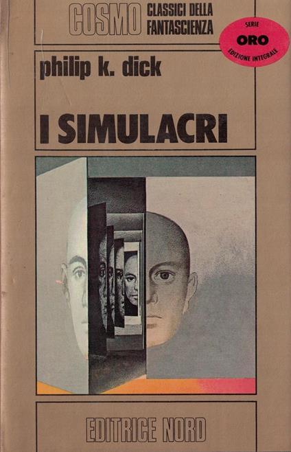 I Simulacri - Philip K. Dick - copertina