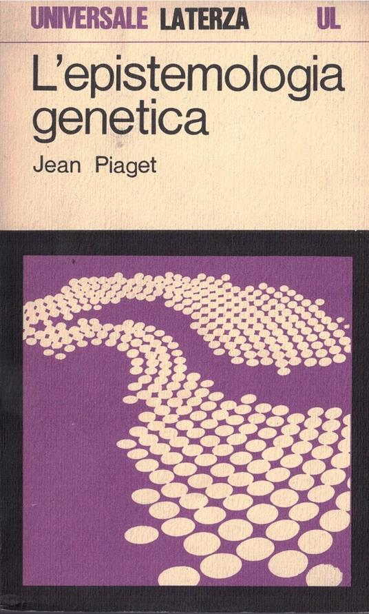 L' epistemologia genetica - Jean Piaget - copertina