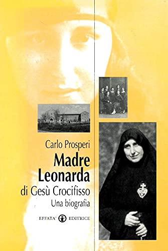Madre Leonarda di Gesù Crocifisso - 2 COPIE - - Carlo Prosperi - copertina