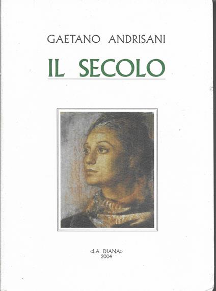 Il secolo - Gaetano Andrisani - copertina