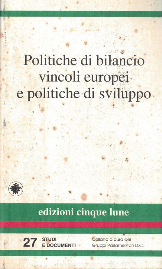 Politivhe di bilancio vincoli europei e politiche di sviluppo - copertina