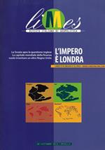 Limes. Rivista italiana di geopolitica. L'impero è Londra (2014) (Vol. 10)