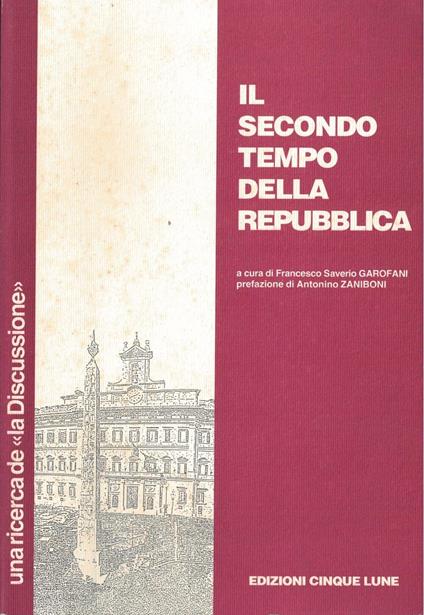 Il secondo tempo della repubblica. Una ricerca de "la discussione" - copertina