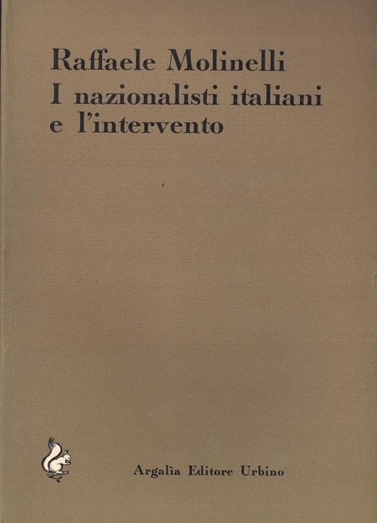 I Nazionalisti Italiani e l'intervento - copertina