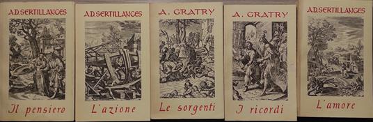 alle sorgenti - per meditazione e per la vita vol 1 I RICORDI vol 2 - LE SORGENTI vol 3 - IL PENSIERO vol 4 - L ' AMORE vol 5 - L 'AZIONE - A. D. Sertillanges - copertina