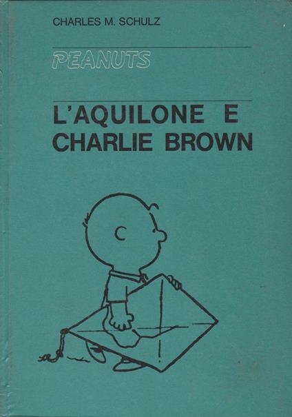 L' Aquilone E Charlie Brown - Charles M. Schulz - copertina