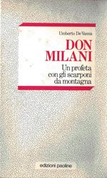 Don Milani. Un profeta con gli scarponi da montagna