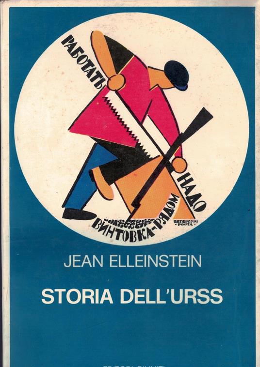 Storia Dell'Urss - Jean Elleinstein - copertina