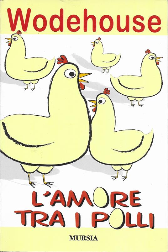 L' amore tra i polli - Pelham G. Wodehouse - copertina