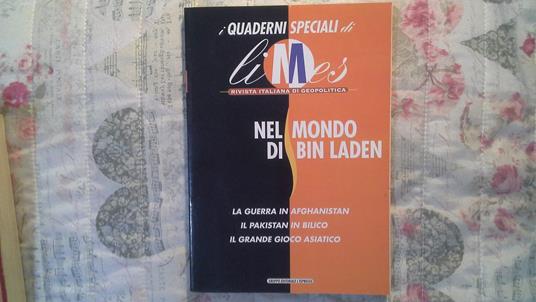 Nel mondo di Bin Laden. I quaderni speciali di Limes. Rivista italiana di geopolitica - Sergio Trippodo - copertina