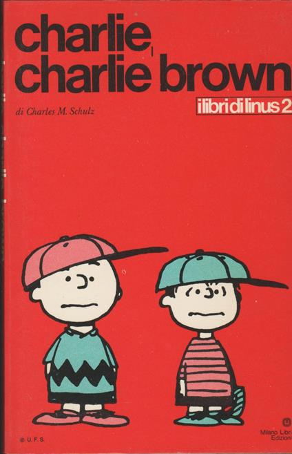 Charlie, Charlie Brown - Charles M. Schulz - copertina