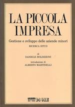 La piccola impresa gestione e sviluppo delle aziende minori