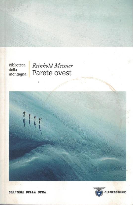 Parete Ovest - Reinhold Messner - copertina