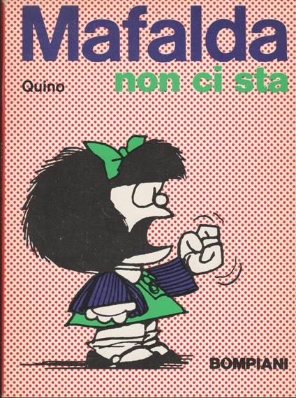 Mafalda non ci sta - Quino - copertina
