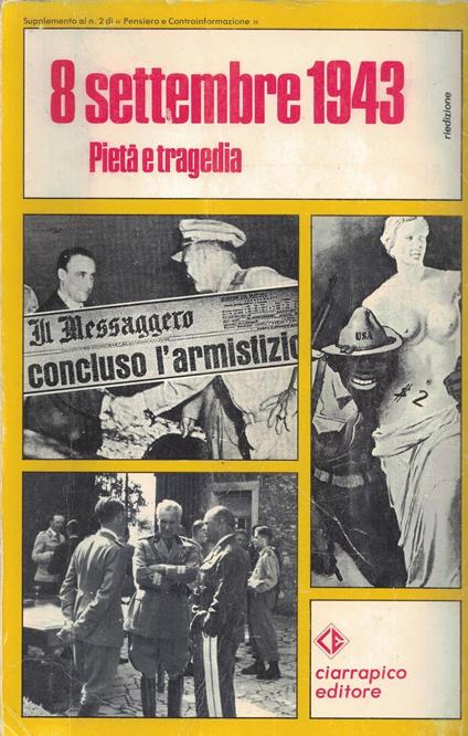 8 Settembre 1943-Pietà e tragedia - Alberto Giovannini - copertina