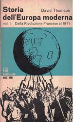 Storia Dell'Europa Moderna Vol. 1 - Dalla Rivoluzione Francese Al 1871