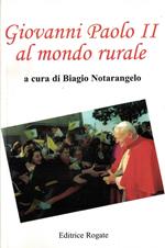 Giovanni Paolo II al mondo rurale