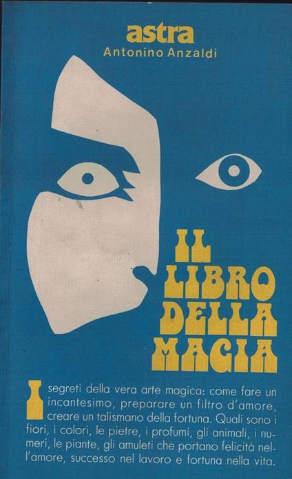 Il Libro Della Magia - Antonino Anzaldi - copertina