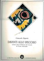 Davanti allo specchio. Lettura critica di Historia del corazon di Vicente Aleixandre