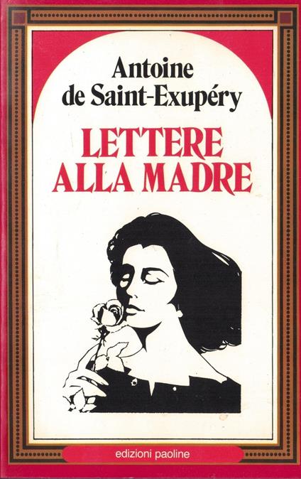 Lettere alla madre - Antoine de Saint-Exupéry - copertina