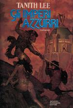 Gli imperi azzurri