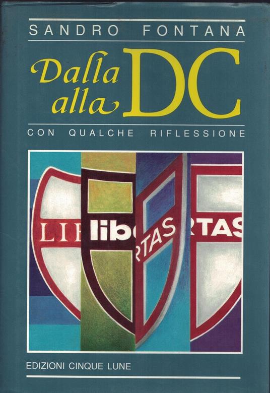 Dalla DC alla DC - Sandro Fontana - copertina
