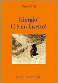 Giorgio! C'è un insetto! - copertina