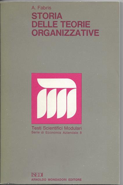 Storia Delle Teorie Organizzative - copertina