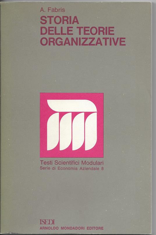 Storia Delle Teorie Organizzative - copertina